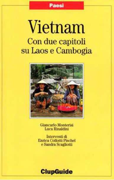 Viet Nam con due capitoli su Laos e Cambogia