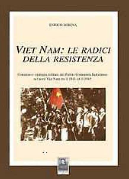 Viet Nam: le radici della resistenza