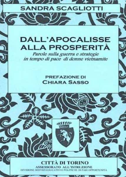 Dall'apocalisse alla prosperità parole sulla guerra e strategie in tempo di pace di donne vietnamite