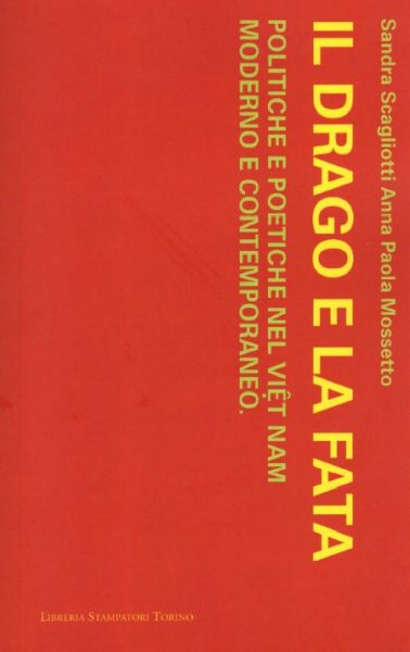 Il Drago e la Fata, politiche e poetiche nel Viet Nam moderno e contemporaneo